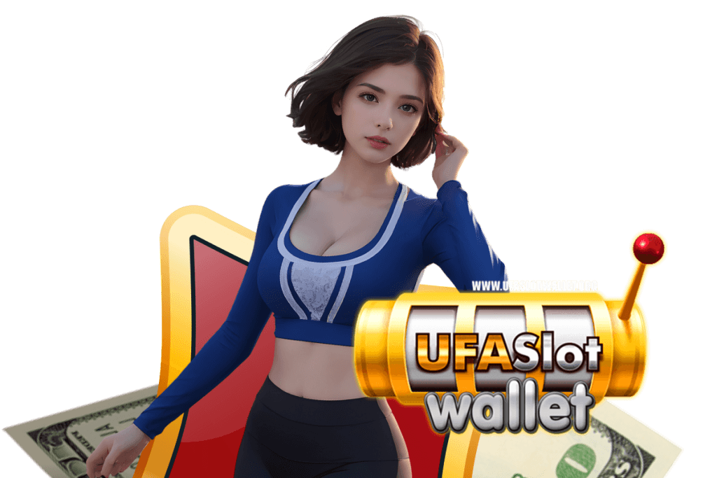 ufaslot wallet เว็บตรง